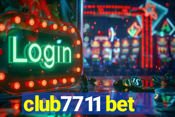 club7711 bet